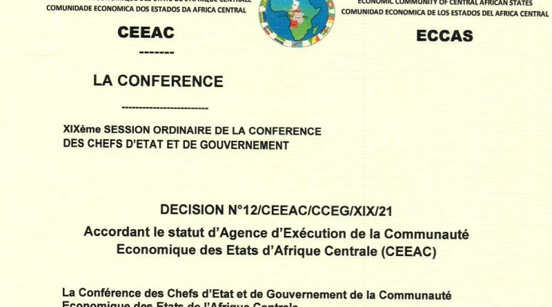Décision N°12/CEEAC/CCEG/XIX/21 accordant le statut d'Agence d'Exécution de la Communauté Economique des Etats d'Afrique Centrale (CEEAC)